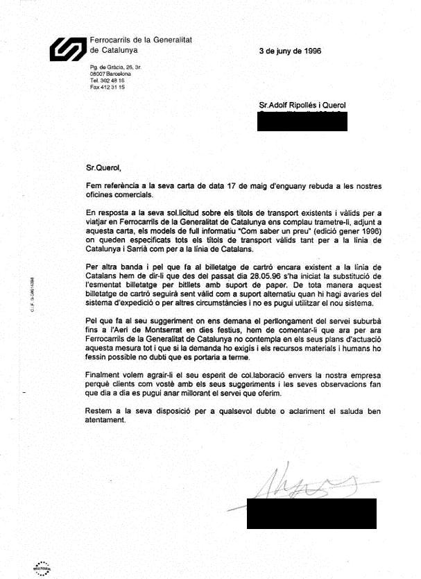 La carta maleïda. Anunci de supressió del bitllet de cartró, amb data d'inici i tot. Finalment, van aguantar fins el 30-nov-1996. En aquella època estava interessat en perllongar l'S4 Olesa fins l'Aeri. No es va fer pq els obligava a modificar dos enclavaments o fer radiotelèfonic de forma habitual.